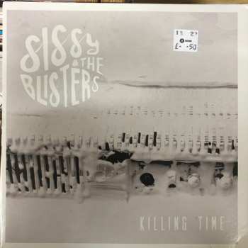 Sissy & The Blisters: Killing Time