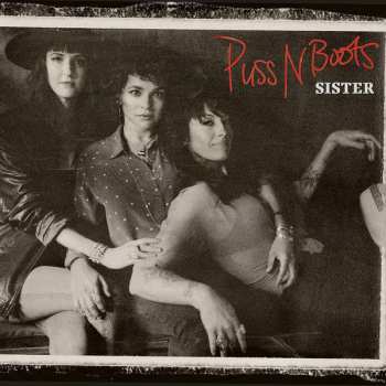 Album Puss N Boots: Sister