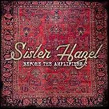 Sister Hazel: Before The Amplifiers 2