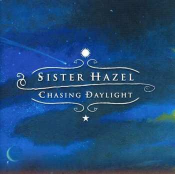 LP Sister Hazel: Chasing Daylight 477379