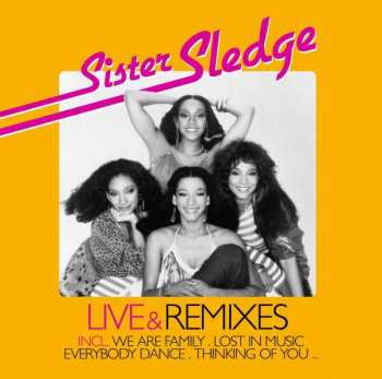 Album Sister Sledge: Live & Remixes