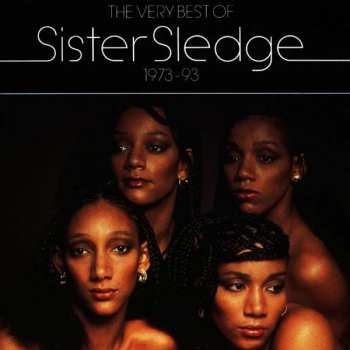 CD Sister Sledge: The Very Best Of Sister Sledge 1973-93