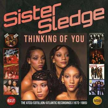 Album Sister Sledge: Thinking Of You (The Atco/Cotillon/Atlantic Recordings 1973-1985)
