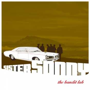 Album Sister Sonny: The Bandit Lab