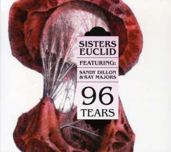 Album Sisters Euclid: 96 Tears