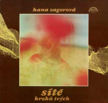 Album Hana Zagorová: Sítě Kroků Tvých