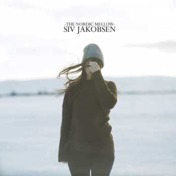 LP Siv Jakobsen: The Nordic Mellow 419535