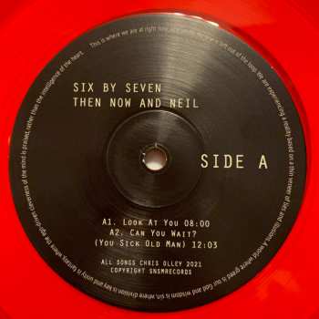 2LP Six By Seven: Then, Now and Neil CLR 416081