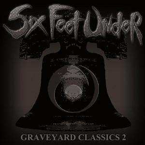 Album Six Feet Under: Graveyard Classics 2