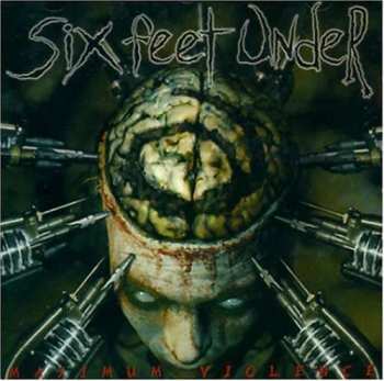 CD Six Feet Under: Maximum Violence 23068