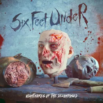Six Feet Under: Nightmares of the Decomposed