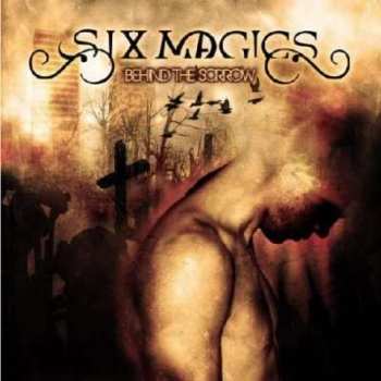 Album Six Magics: Behind The Sorrow