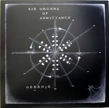 LP Six Organs Of Admittance: Hexadic 63214