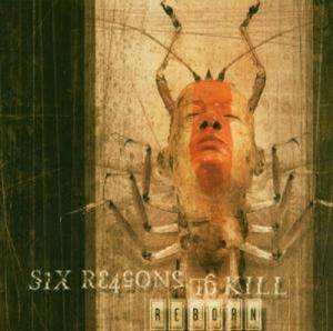 Album Six Reasons To Kill: Reborn