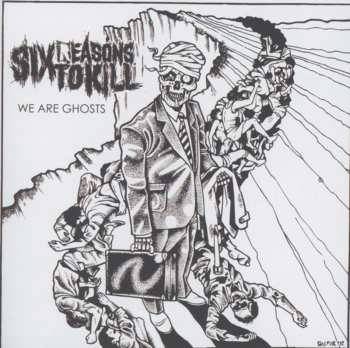 CD Six Reasons To Kill: We Are Ghosts