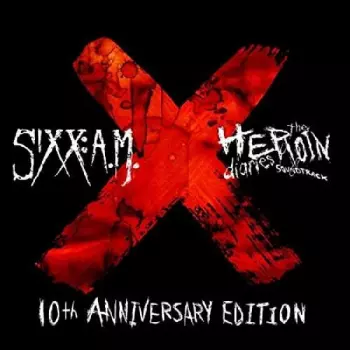Sixx:A.M.: The Heroin Diaries Soundtrack