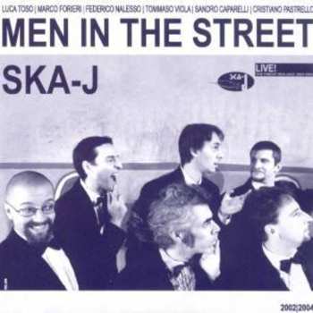 Album Ska-j: Men In The Street