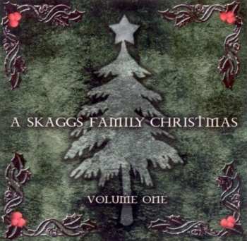 CD Skaggs Family: A Skaggs Family Christmas (Volume One) 397200