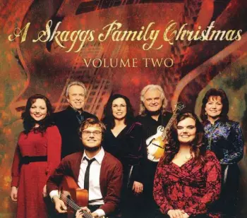 A Skaggs Family Christmas (Volume Two)