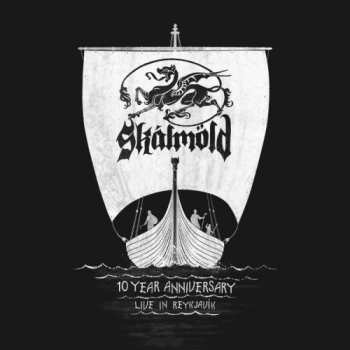 Album Skálmöld: 10 Year Anniversary - Live In Reykjavík