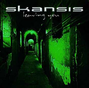 Album Skansis: Leaving You