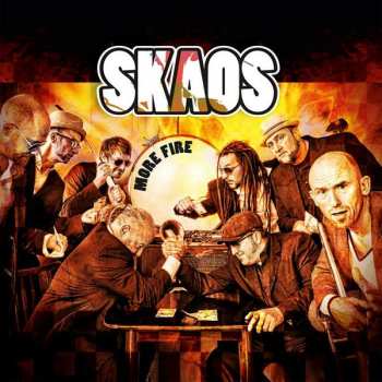 Album Skaos: More Fire