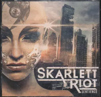 Skarlett Riot: Sentience