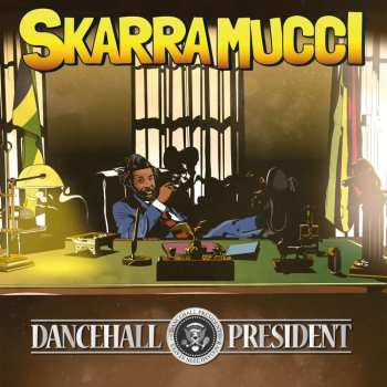 LP Skarra Mucci: Dancehall President (reissue) 492542