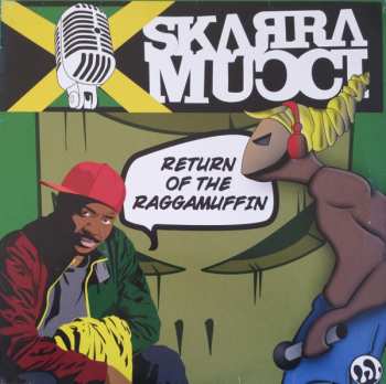 Album Skarra Mucci: The Return Of The Raggamuffin