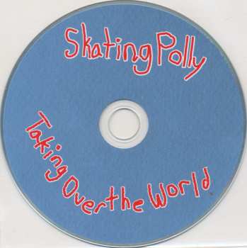 CD Skating Polly: Taking Over The World 510224