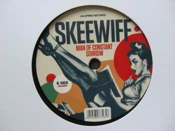 SP Skeewiff: Shake What Your Mama Gave Ya / Man Of Constant Sorrow 363102