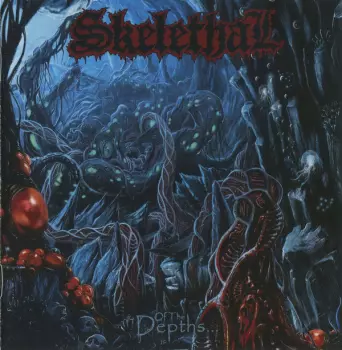 Skelethal: Of The Depths...