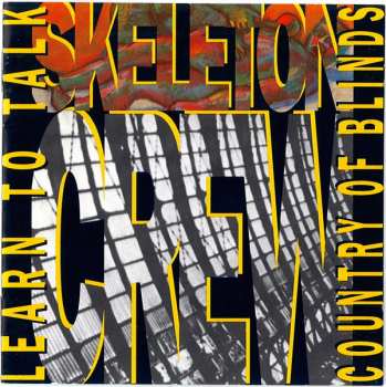 Album Skeleton Crew: Learn To Talk / Country Of Blinds