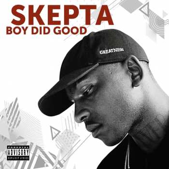 Album Skepta: Boy Did Good