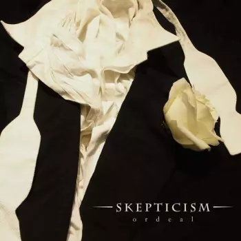 Skepticism: Ordeal