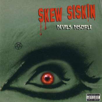 Skew Siskin: Devil's Disciple