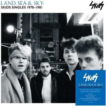 Album Skids: Land Sea & Sky: Skids Singles 1978