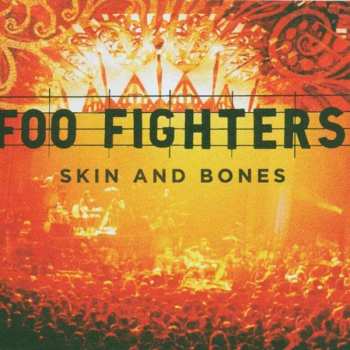 Album Foo Fighters: Skin And Bones