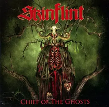 Skinflint: Chief Of The Ghosts