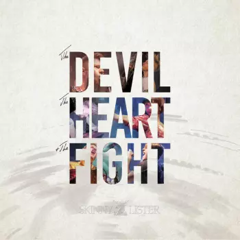 The Devil, The Heart, & The Fight