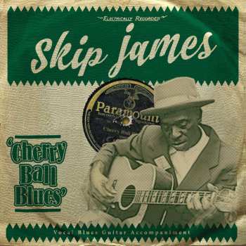 CD Skip James: Cherry Ball Blues 514848