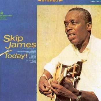 Album Skip James: Skip James Today!