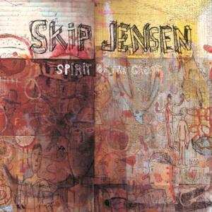 Album Skip Jensen: Spirit Of The Ghost