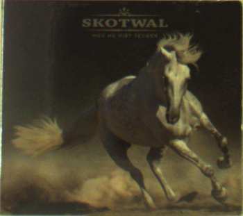 Album Skotwal: Hou Me Niet Teugen