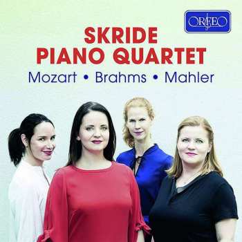 Album Skride Piano Quartet: Mozart • Mahler • Brahms