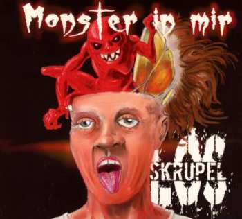 Album Skrupellos: Monster In Mir