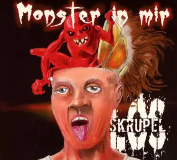 Skrupellos: Monster In Mir