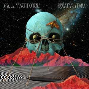 Album Skull Practioners: Negative Stars