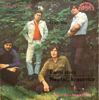 Skupina F. R. Čecha: Parní Stroj / Neplač, Krasavice