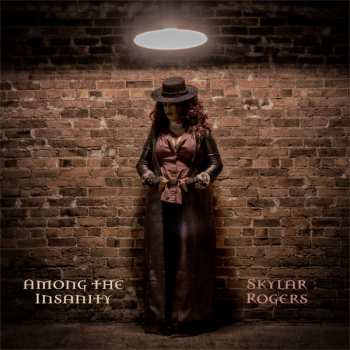 Album Skylar Rogers: Among The Insanity
